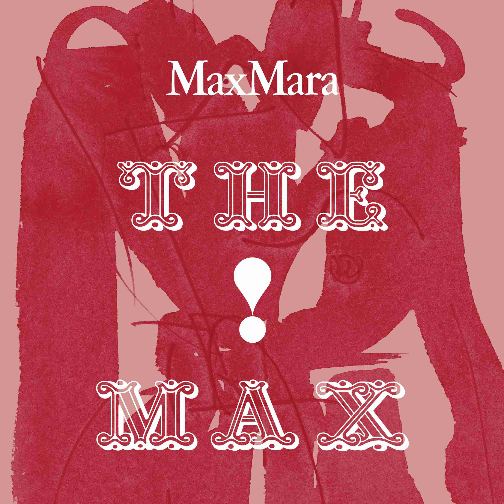 Max Mara 2027早春系列全球首秀暨"THE MAX!"75周年品牌珍藏档案展即将登陆上海